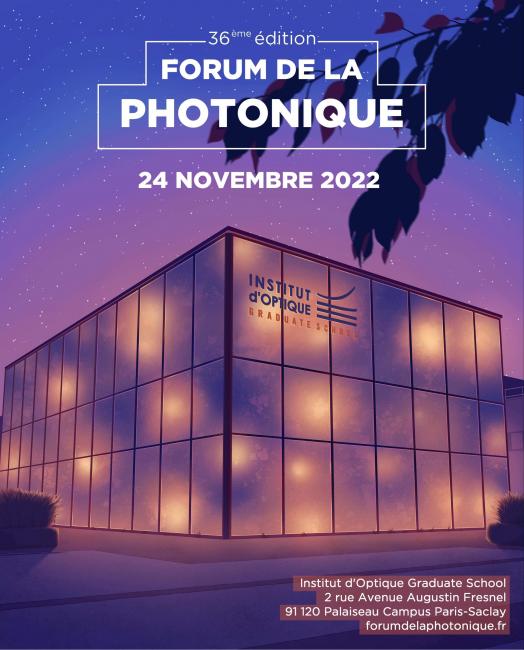 FORUM DE LA PHOTONIQUE à l'Institut d'Optique